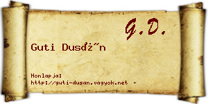Guti Dusán névjegykártya